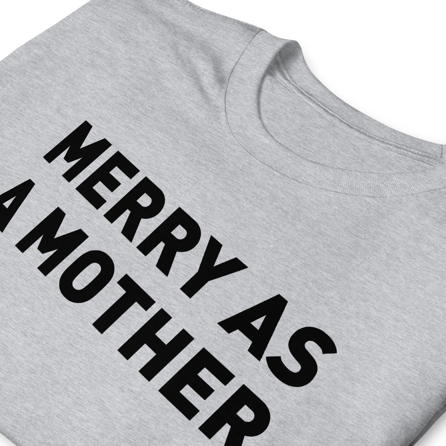 Merry as a Mother Adult Tee
