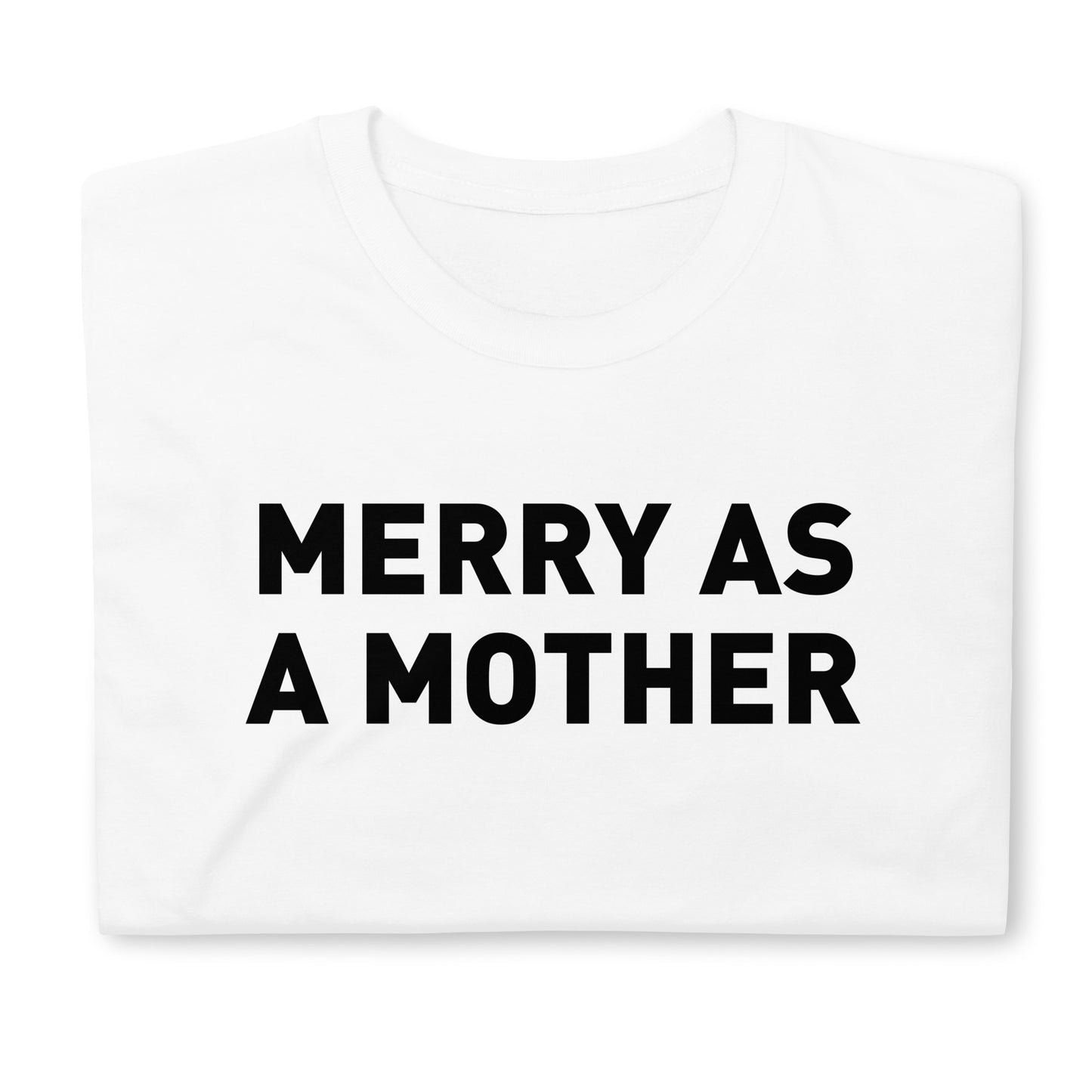 Merry as a Mother Adult Tee
