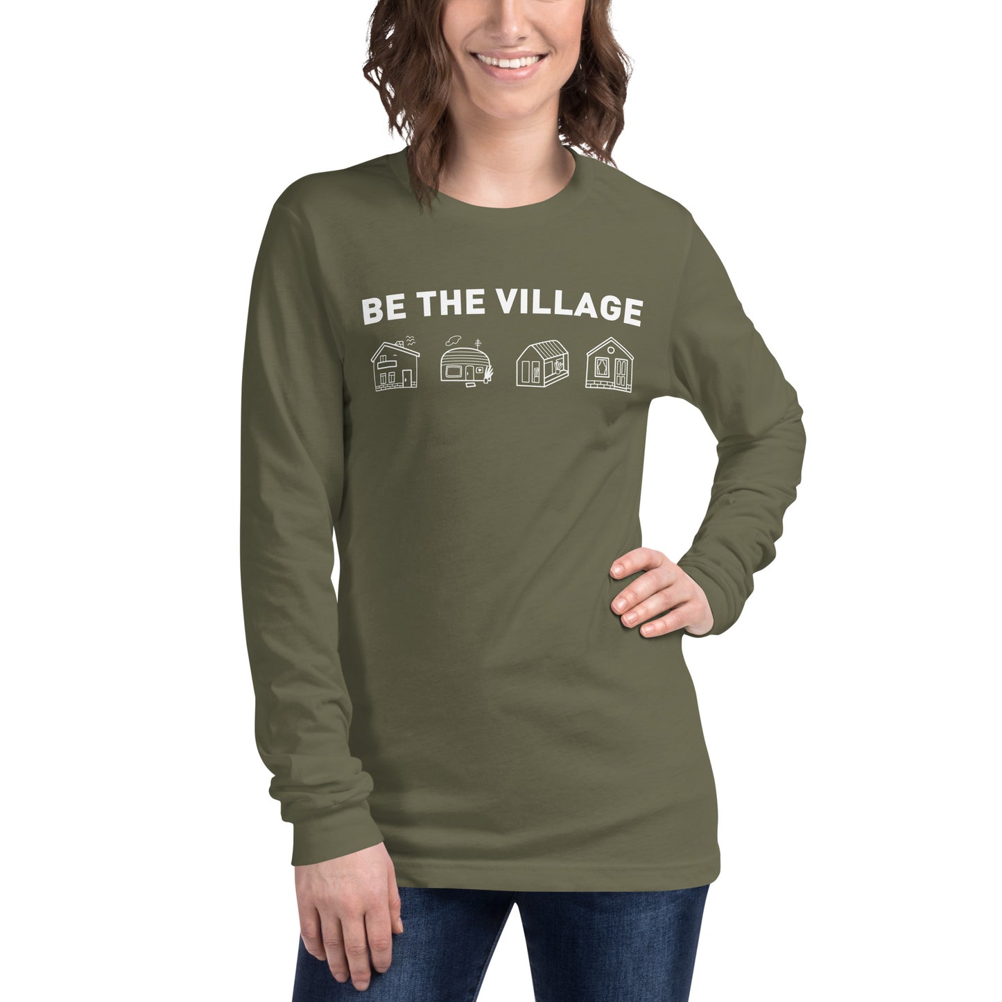 Be the Village Long Sleeve Tee