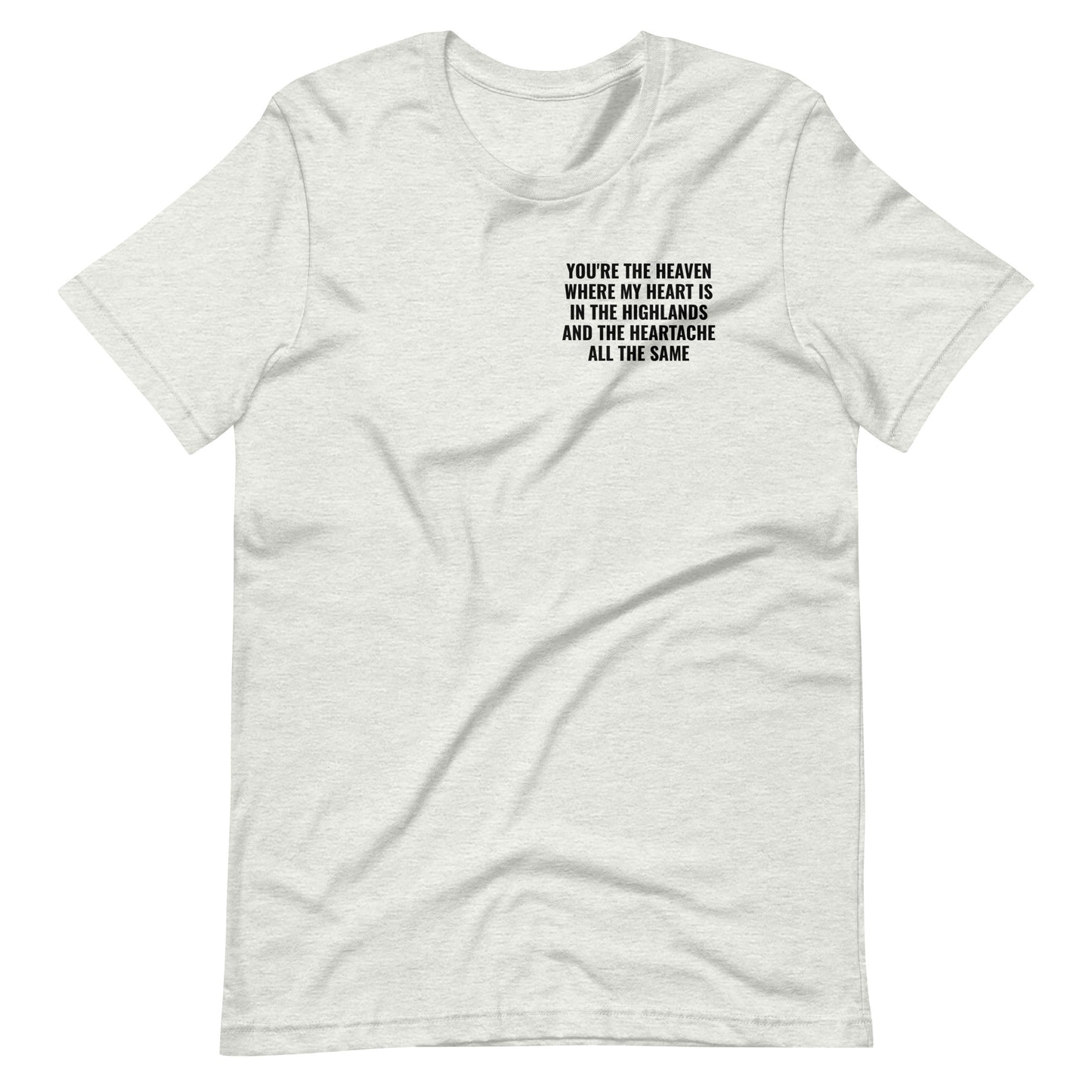 In the Highlands and the Heartache Tee