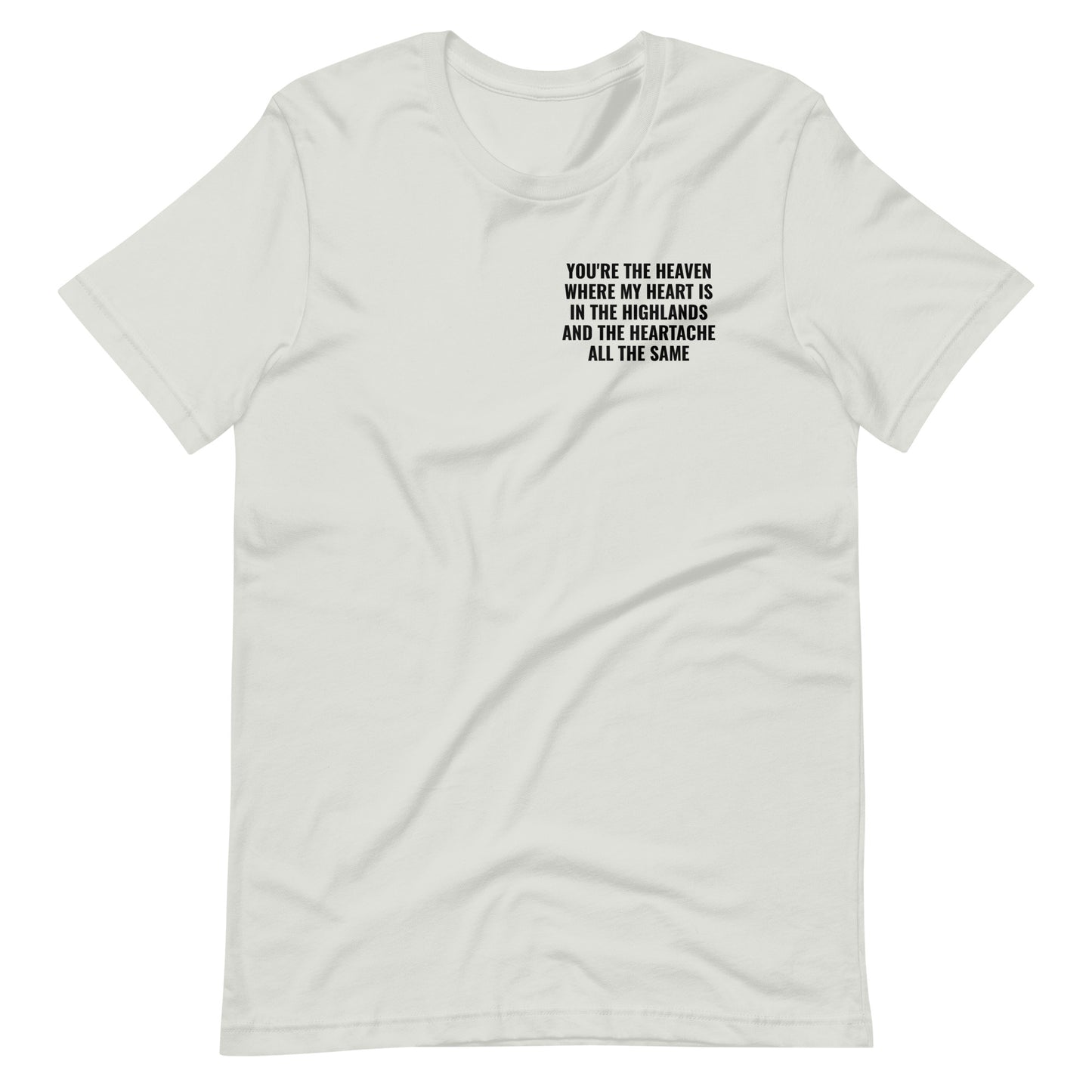 In the Highlands and the Heartache Tee