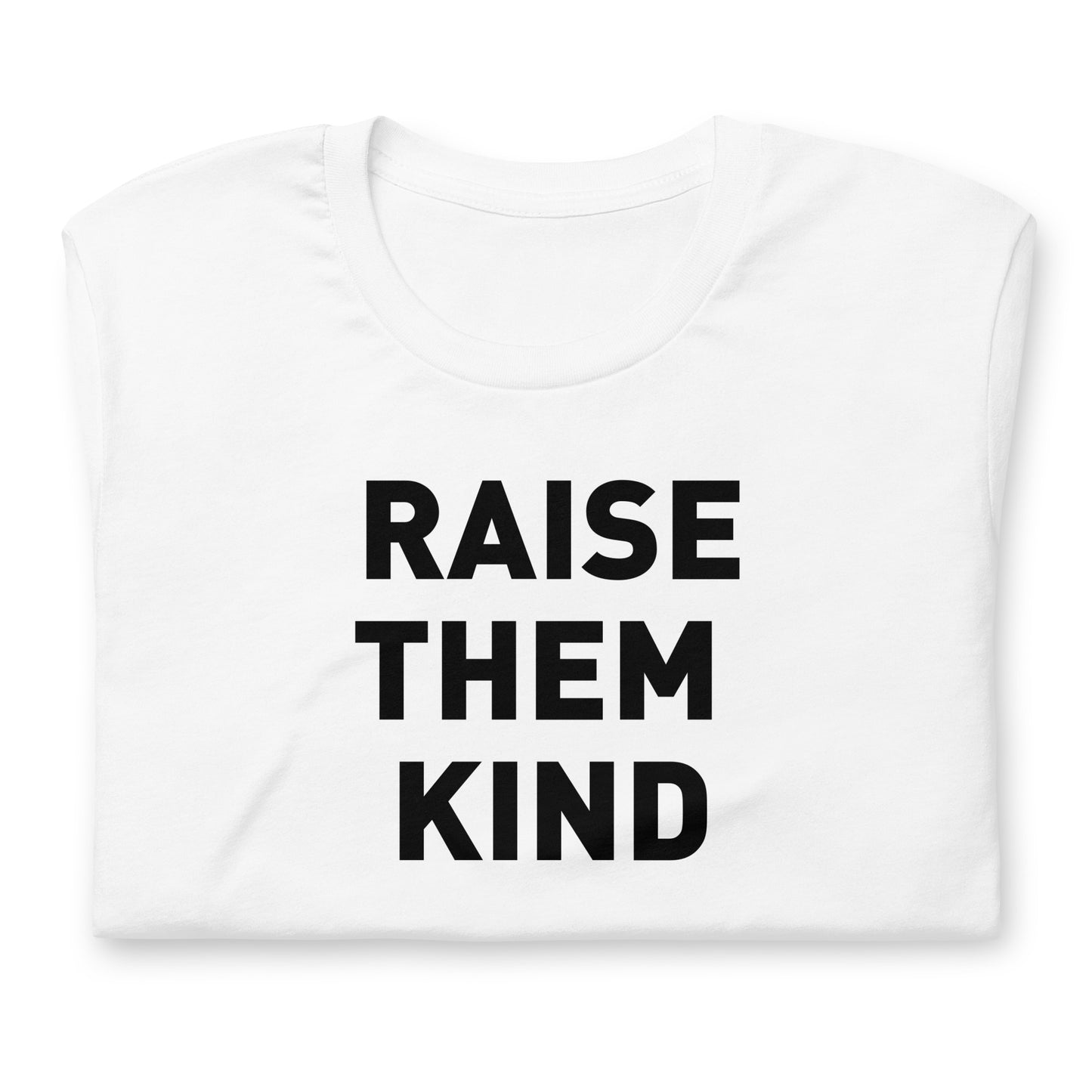 Raise Them Kind Adult Tee