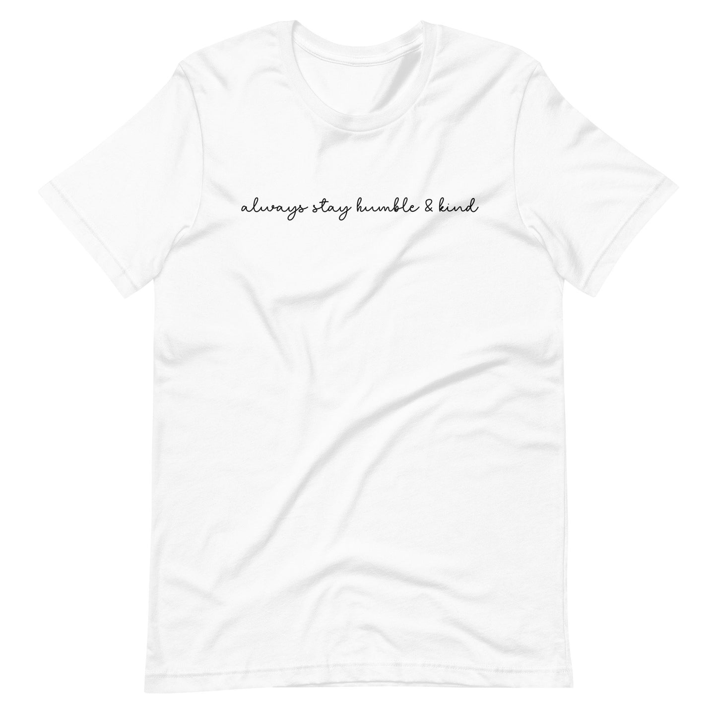 Stay Humble and Kind - Adult