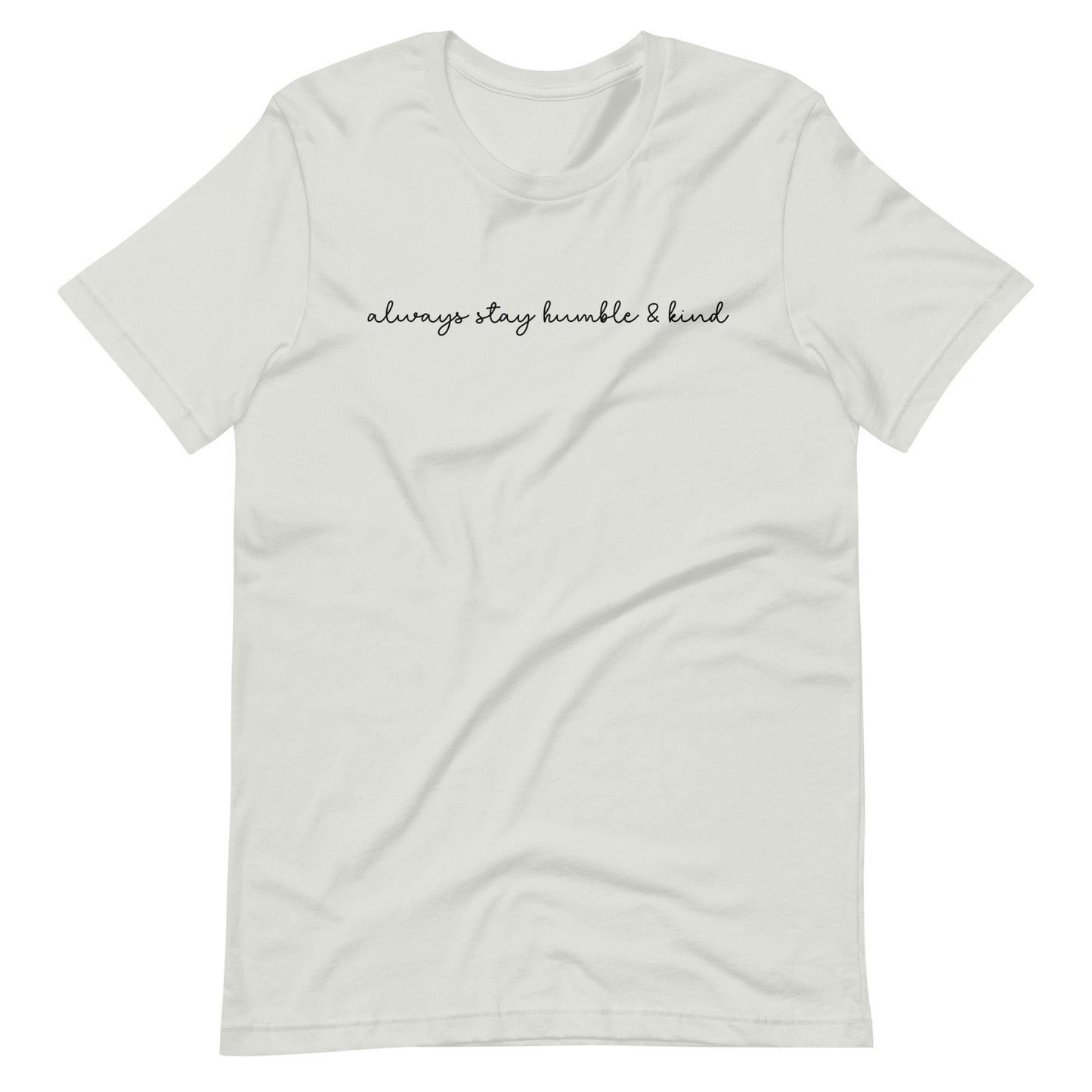 Stay Humble and Kind - Adult
