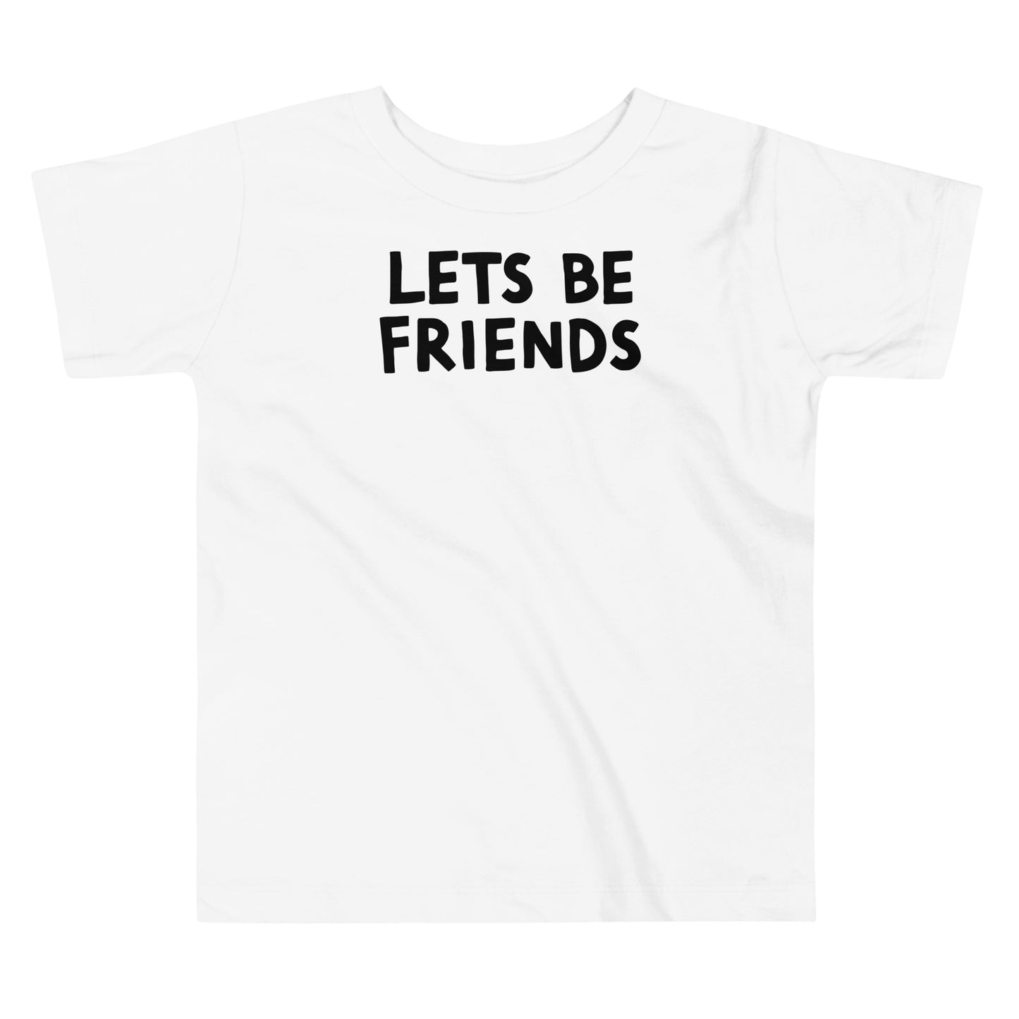 Let’s Be Friends Toddler Tee