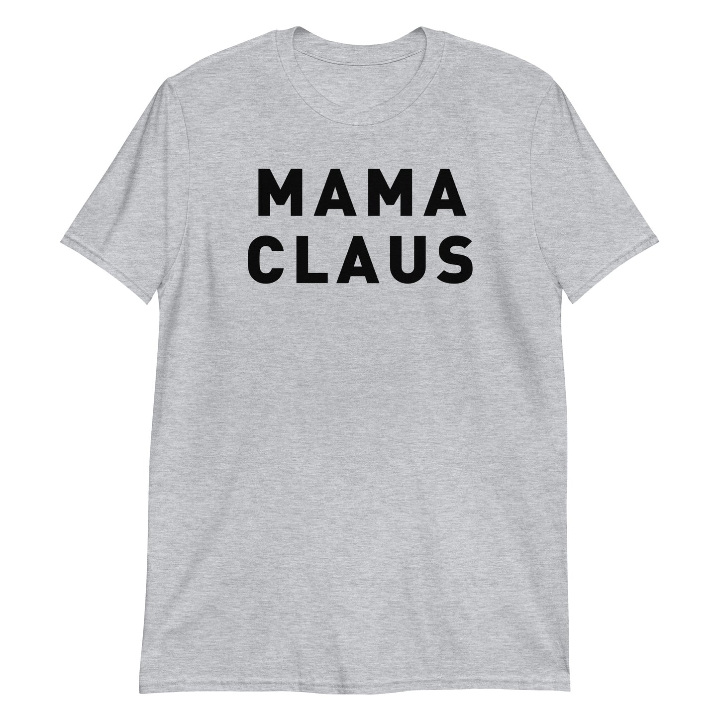 Mama Claus Adult Tee