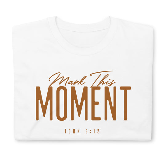 Mark this Moment White Tee