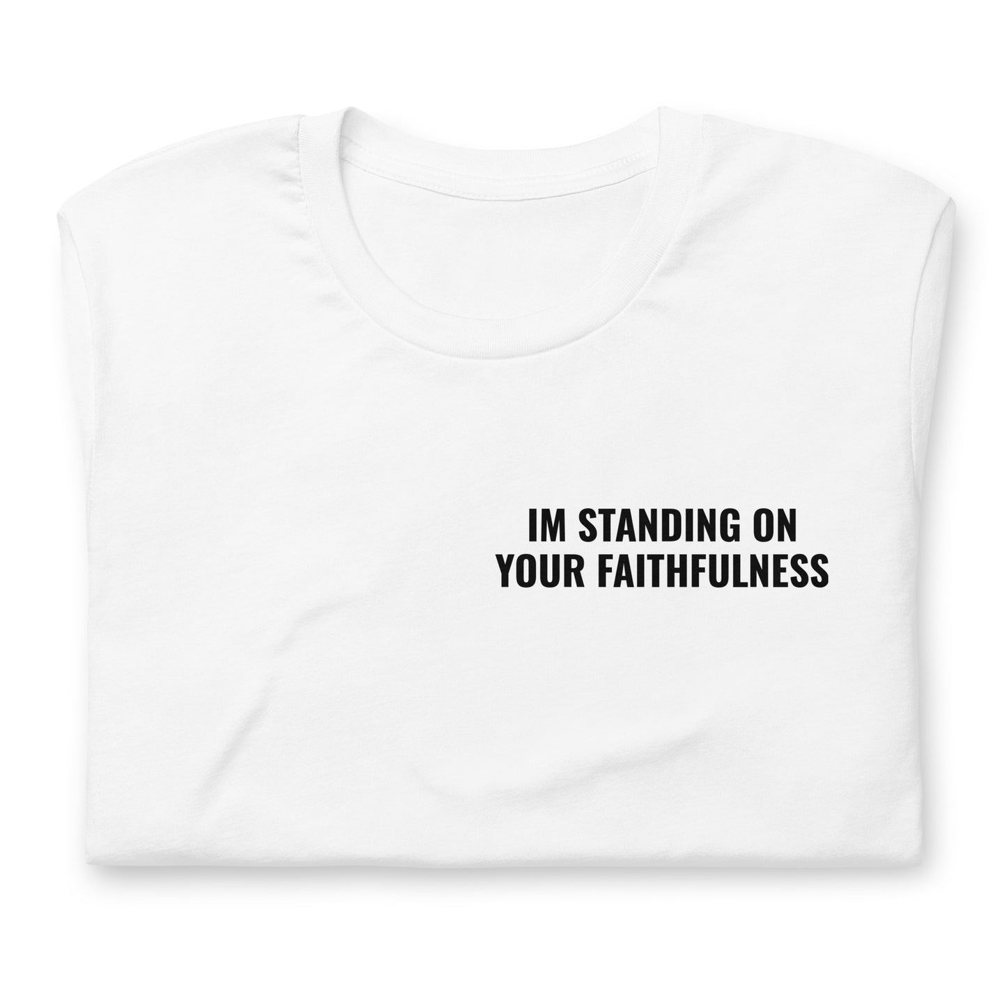 Faithfulness Tee