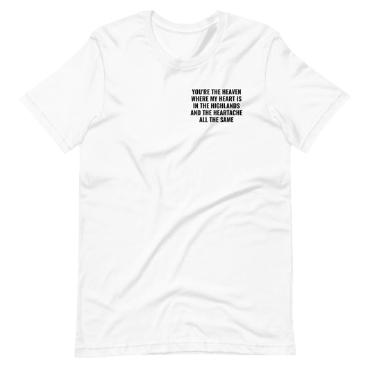 In the Highlands and the Heartache Tee