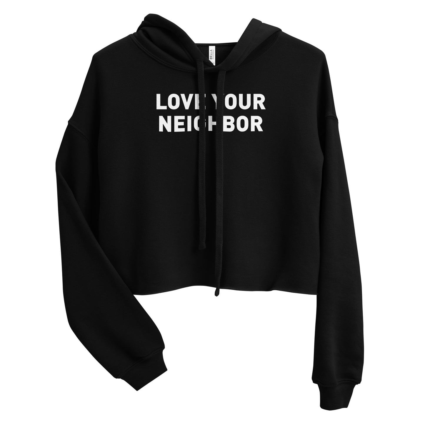 Love Your Neighbor Crop Hoodie