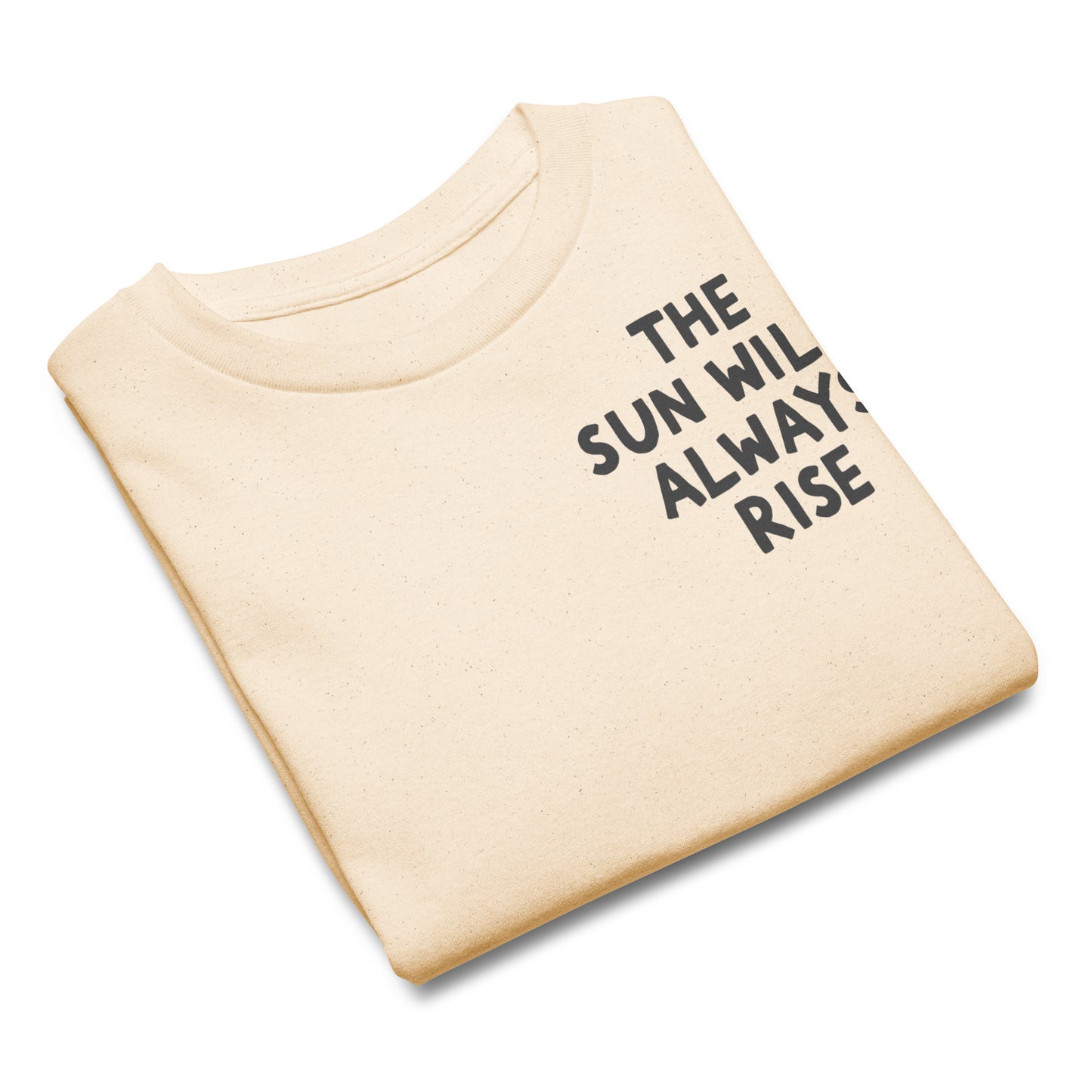 The Sun Will Always Rise Youth Tee